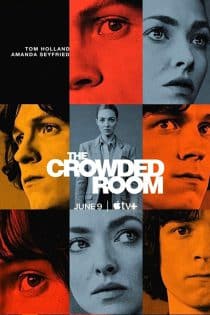 دانلود سریال اتاق شلوغ The Crowded Room 2023
