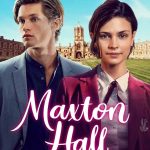 دانلود سریال مکستون هال جهان بین ما Maxton Hall: The World Between Us 2024